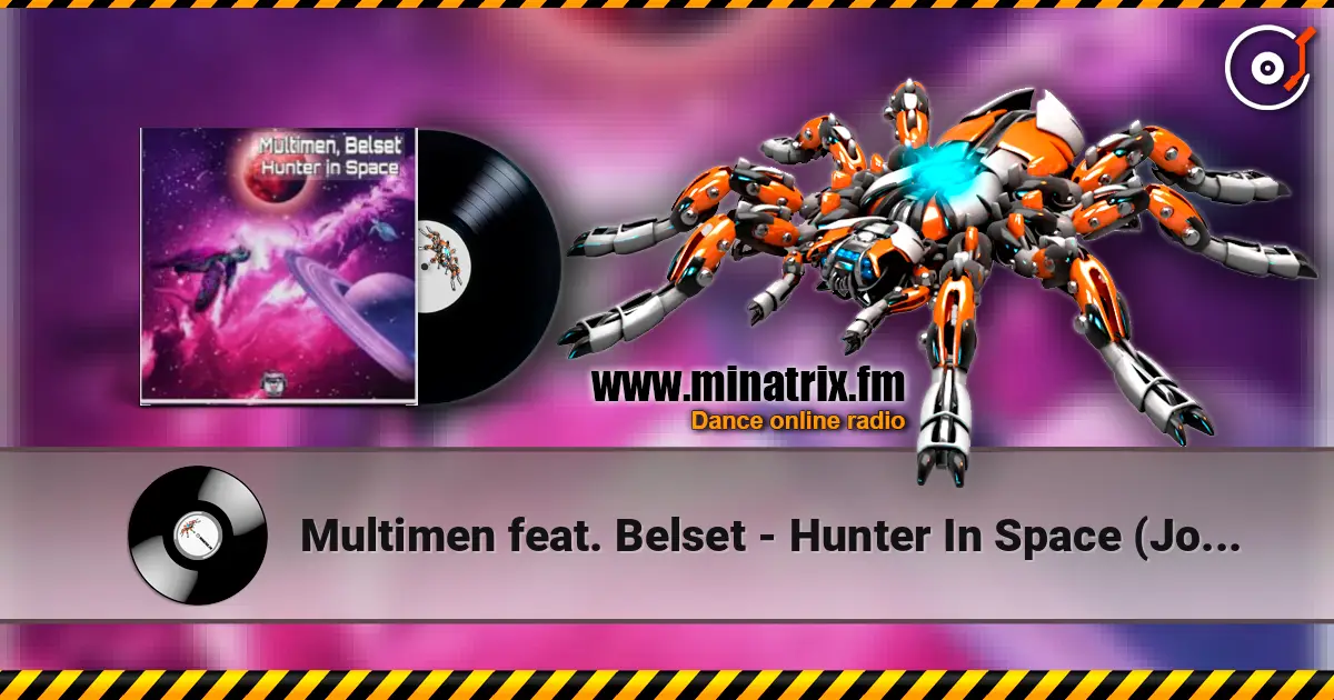 Multimen feat. Belset - Hunter In Space (John Reyton Remix) жоғары сапада онлайн тыңдау | Minatrix.FM