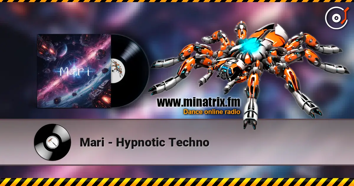 Mari - Hypnotic Techno жоғары сапада онлайн тыңдау | Minatrix.FM