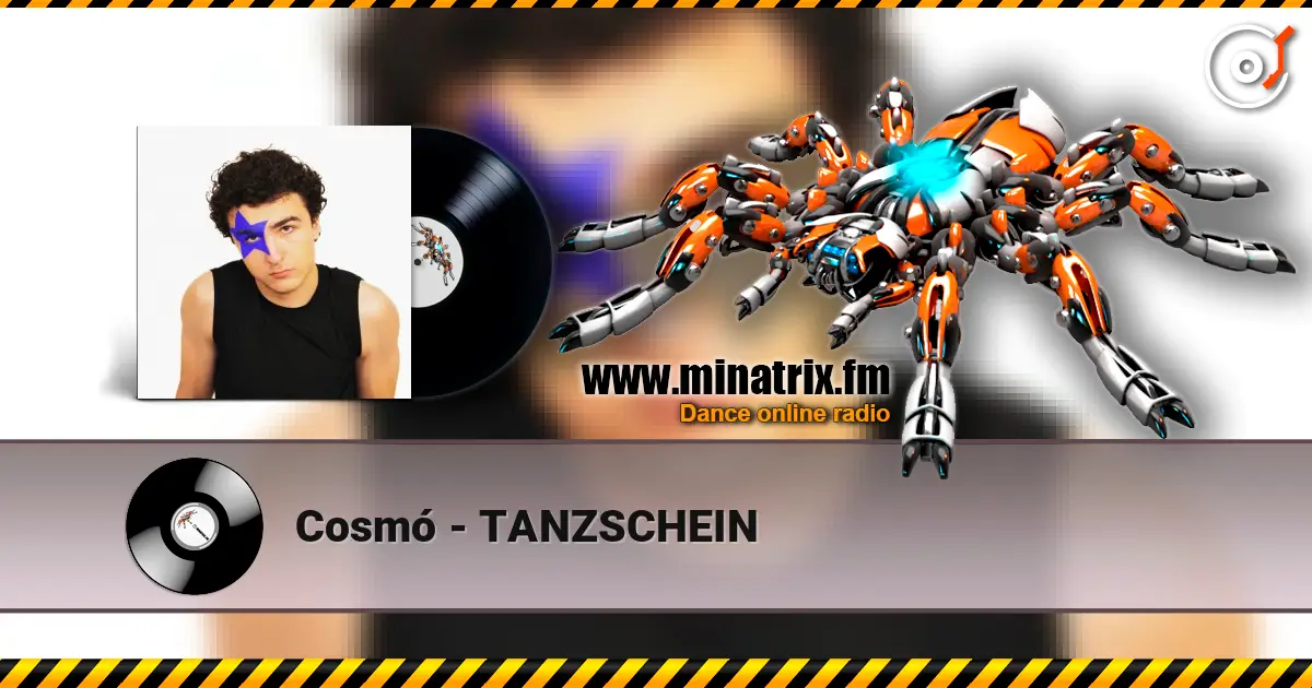 Cosmó - TANZSCHEIN жоғары сапада онлайн тыңдау | Minatrix.FM