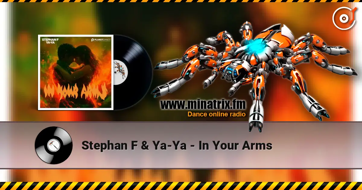Stephan F & Ya-Ya - In Your Arms жоғары сапада онлайн тыңдау | Minatrix.FM