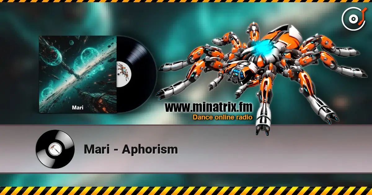 Mari - Aphorism жоғары сапада онлайн тыңдау | Minatrix.FM