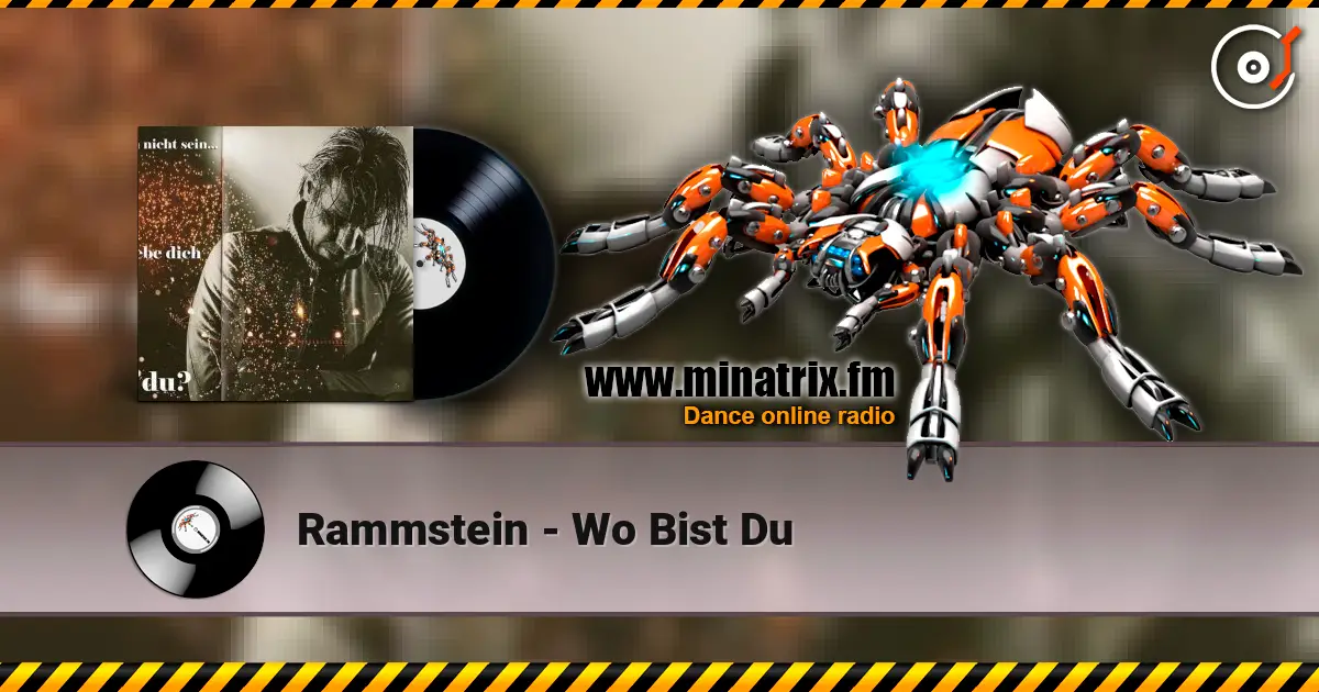 Rammstein - Wo Bist Du жоғары сапада онлайн тыңдау | Minatrix.FM