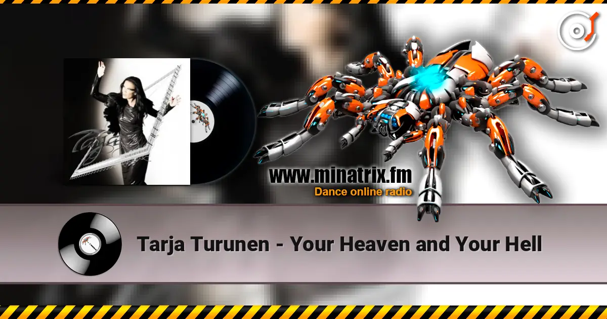 Tarja Turunen - Your Heaven and Your Hell жоғары сапада онлайн тыңдау | Minatrix.FM