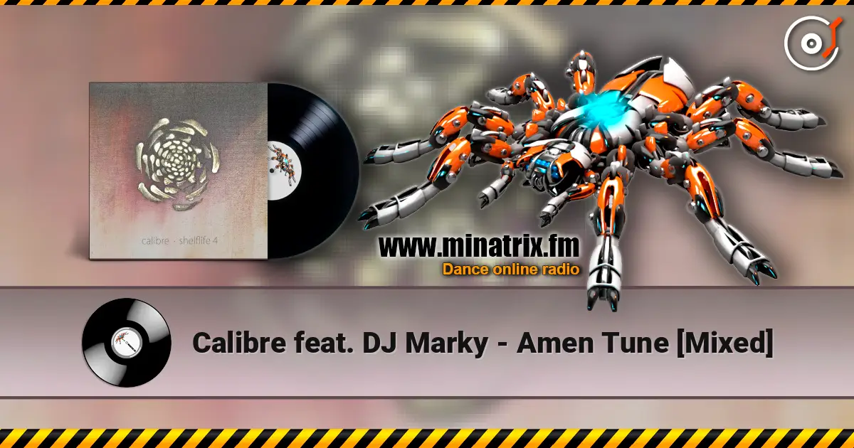 Calibre feat. DJ Marky - Amen Tune [Mixed] жоғары сапада онлайн тыңдау | Minatrix.FM