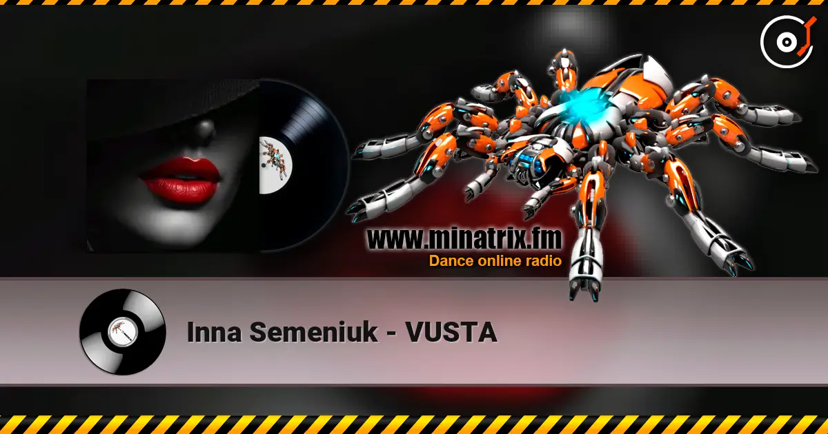 Inna Semeniuk - VUSTA жоғары сапада онлайн тыңдау | Minatrix.FM
