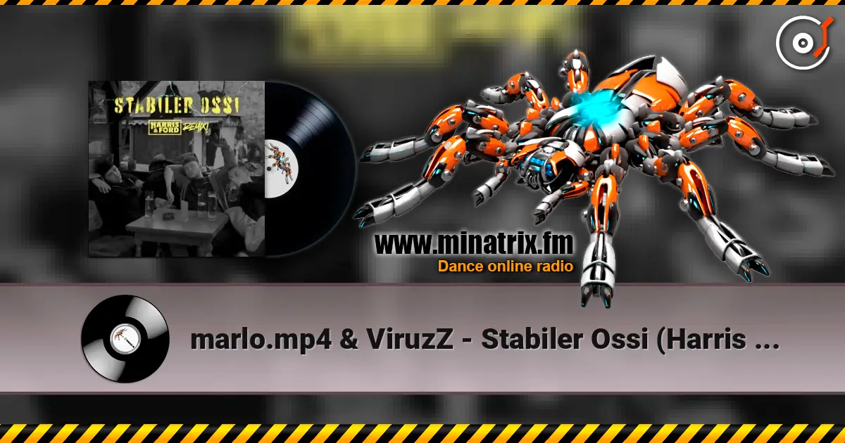 marlo.mp4 & ViruzZ - Stabiler Ossi (Harris & Ford Remix) жоғары сапада онлайн тыңдау | Minatrix.FM