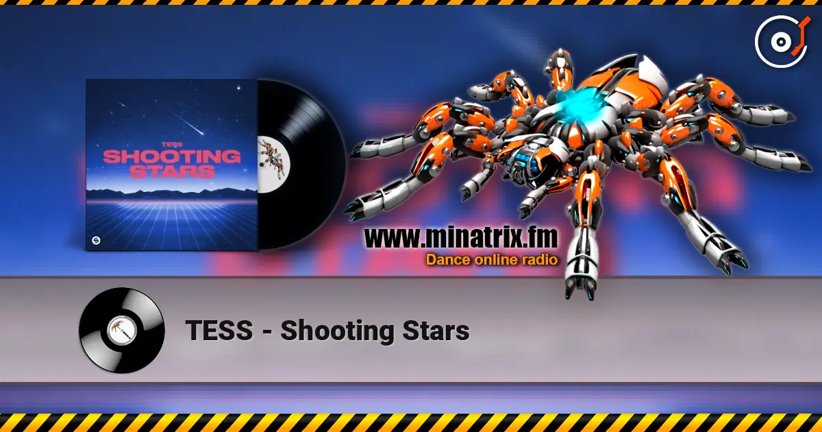 TESS - Shooting Stars жоғары сапада онлайн тыңдау | Minatrix.FM