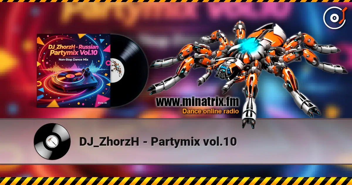 DJ_ZhorzH - Partymix vol.10 жоғары сапада онлайн тыңдау | Minatrix.FM