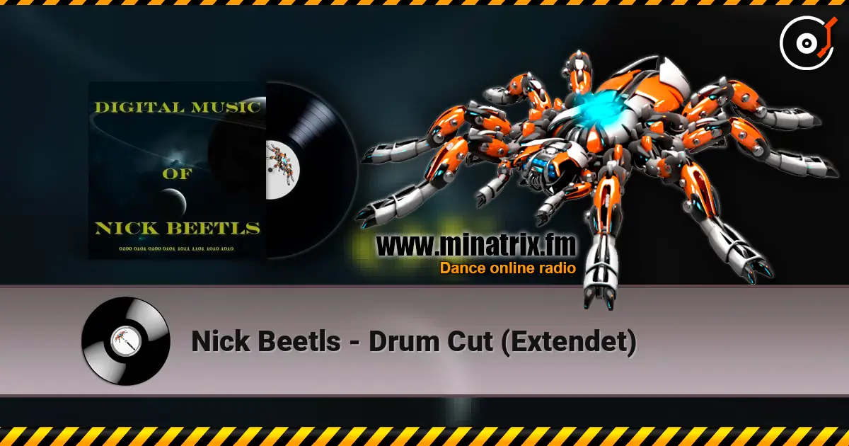 Nick Beetls - Drum Cut (Extendet) жоғары сапада онлайн тыңдау | Minatrix.FM