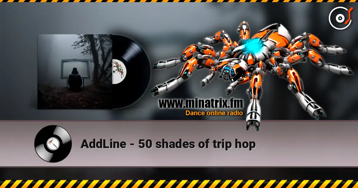 AddLine - 50 shades of trip hop жоғары сапада онлайн тыңдау | Minatrix.FM