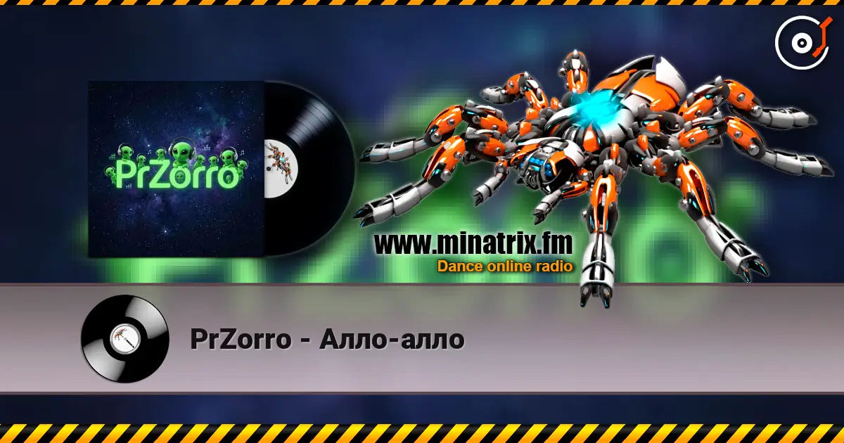 PrZorro - Алло-алло жоғары сапада онлайн тыңдау | Minatrix.FM