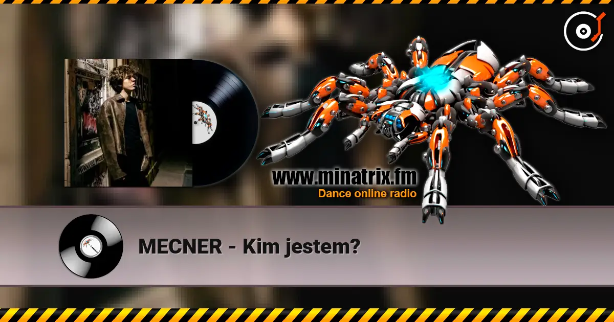 MECNER - Kim jestem? жоғары сапада онлайн тыңдау | Minatrix.FM