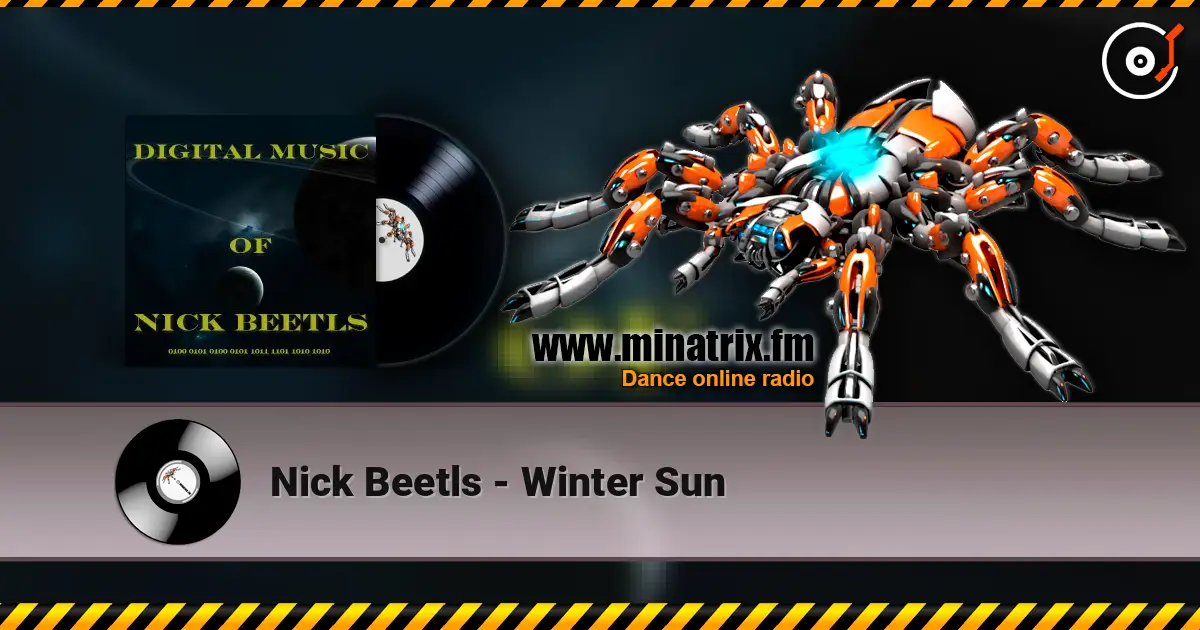 Nick Beetls - Winter Sun жоғары сапада онлайн тыңдау | Minatrix.FM