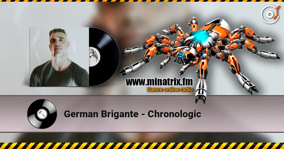 German Brigante - Chronologic жоғары сапада онлайн тыңдау | Minatrix.FM