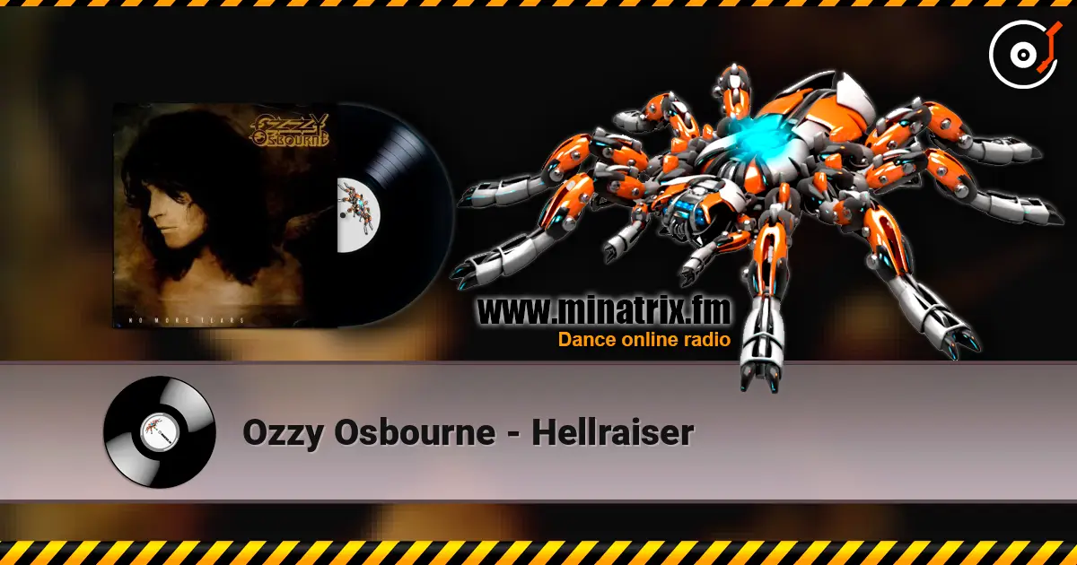 Ozzy Osbourne - Hellraiser жоғары сапада онлайн тыңдау | Minatrix.FM