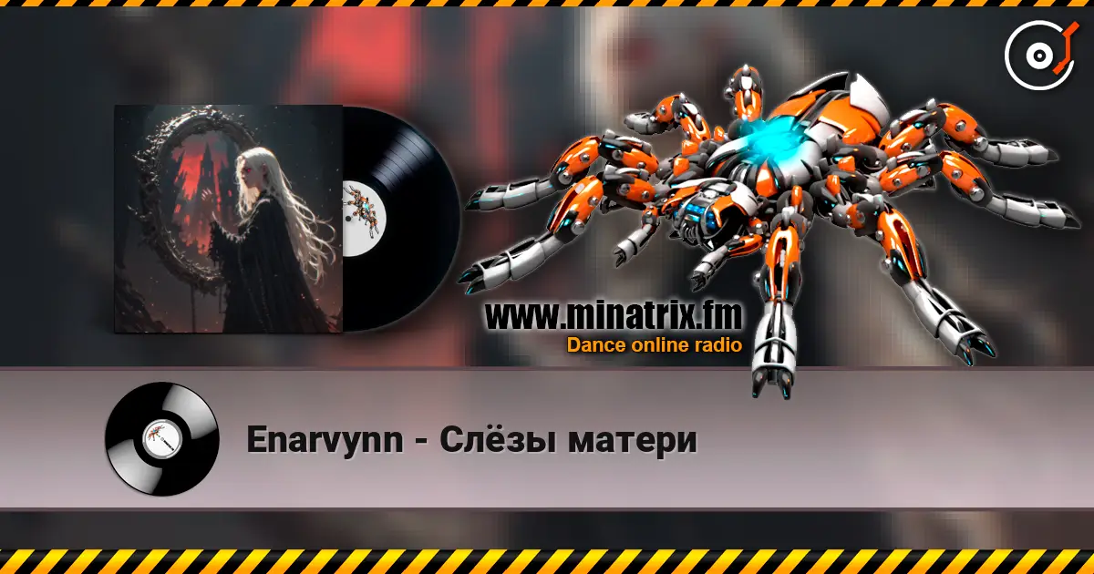 Enarvynn - Слёзы матери жоғары сапада онлайн тыңдау | Minatrix.FM