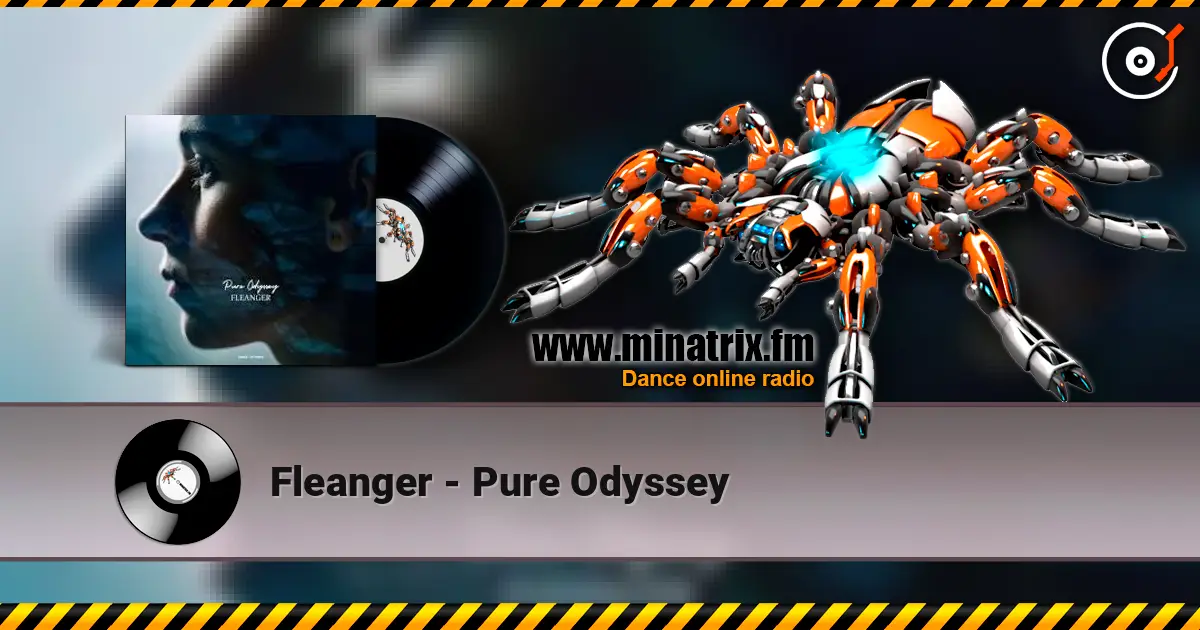 Fleanger - Pure Odyssey жоғары сапада онлайн тыңдау | Minatrix.FM