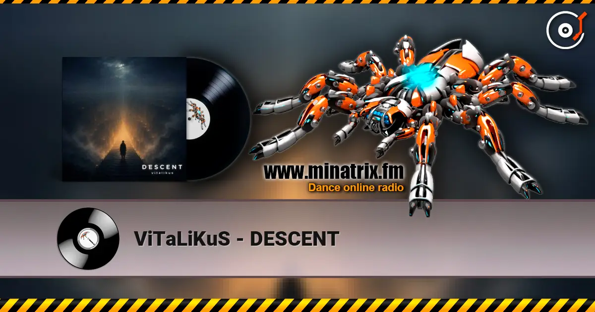 ViTaLiKuS - DESCENT жоғары сапада онлайн тыңдау | Minatrix.FM