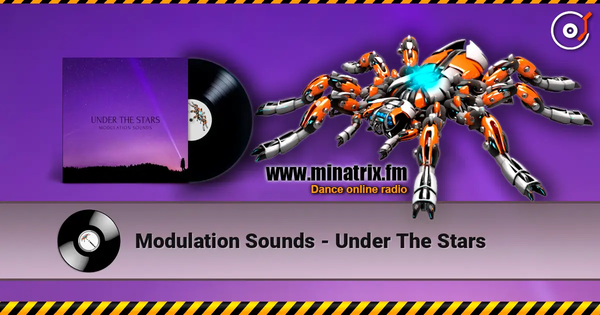 Modulation Sounds - Under The Stars жоғары сапада онлайн тыңдау | Minatrix.FM