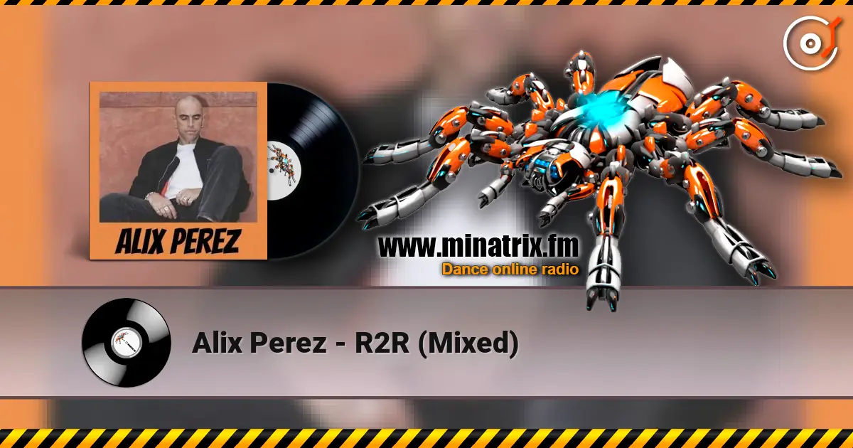 Alix Perez - R2R (Mixed) жоғары сапада онлайн тыңдау | Minatrix.FM
