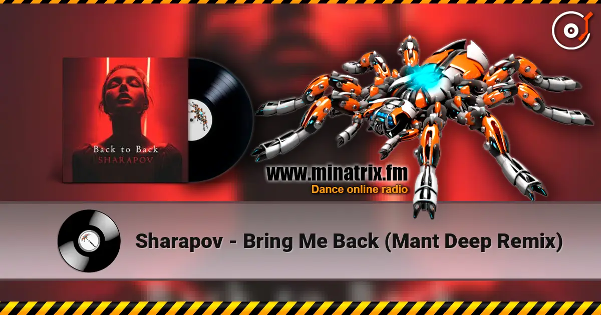 Sharapov - Bring Me Back (Mant Deep Remix) жоғары сапада онлайн тыңдау | Minatrix.FM