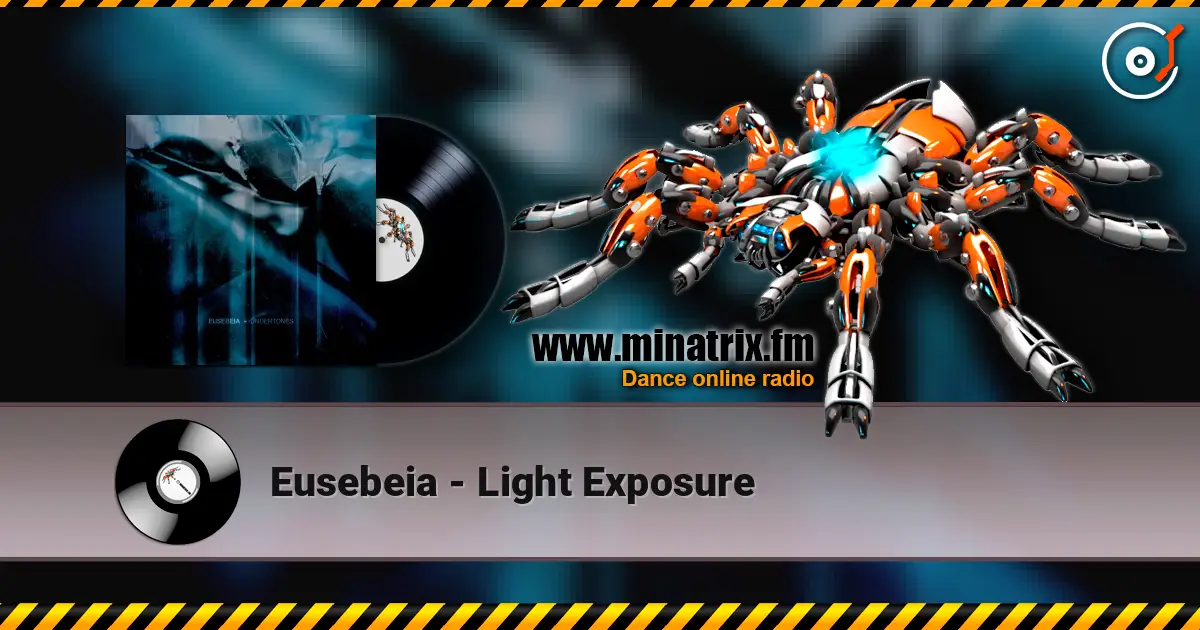Eusebeia - Light Exposure жоғары сапада онлайн тыңдау | Minatrix.FM