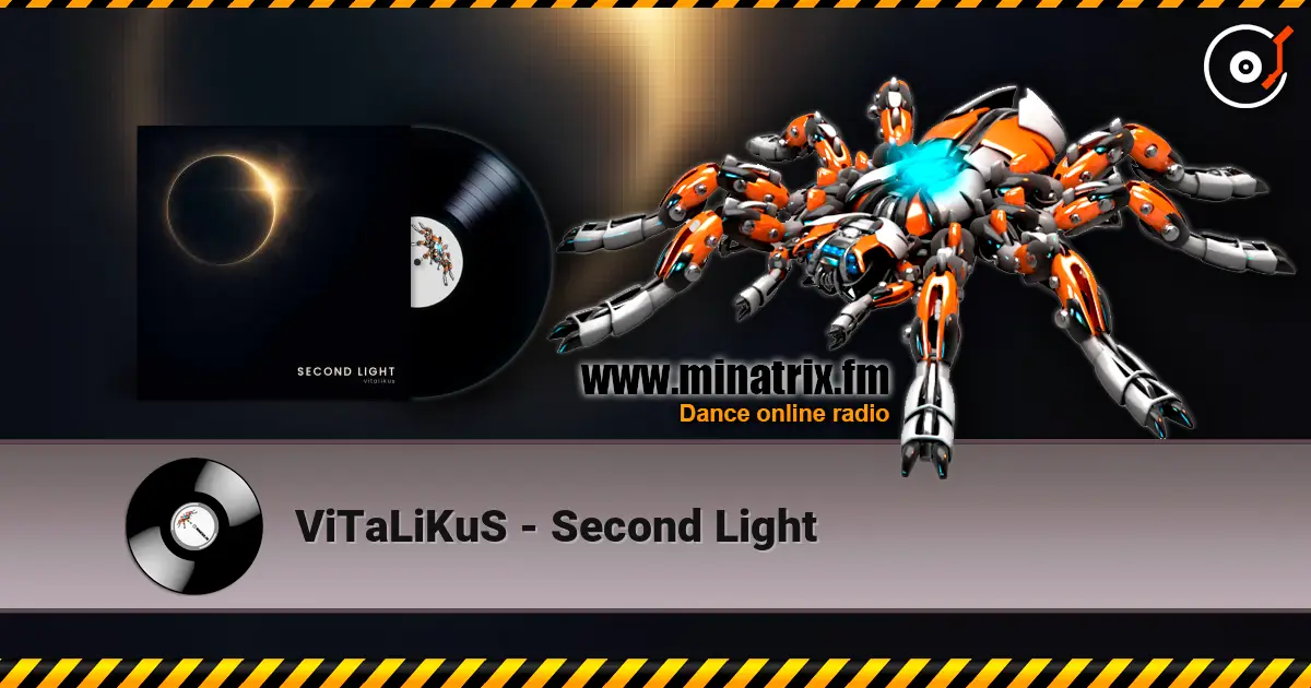 ViTaLiKuS - Second Light жоғары сапада онлайн тыңдау | Minatrix.FM