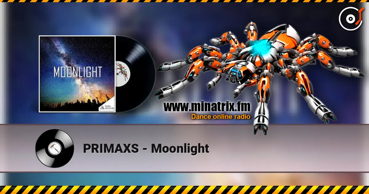 PRIMAXS - Moonlight жоғары сапада онлайн тыңдау | Minatrix.FM