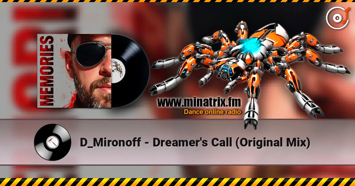 D_Mironoff - Dreamer's Call (Original Mix) жоғары сапада онлайн тыңдау | Minatrix.FM