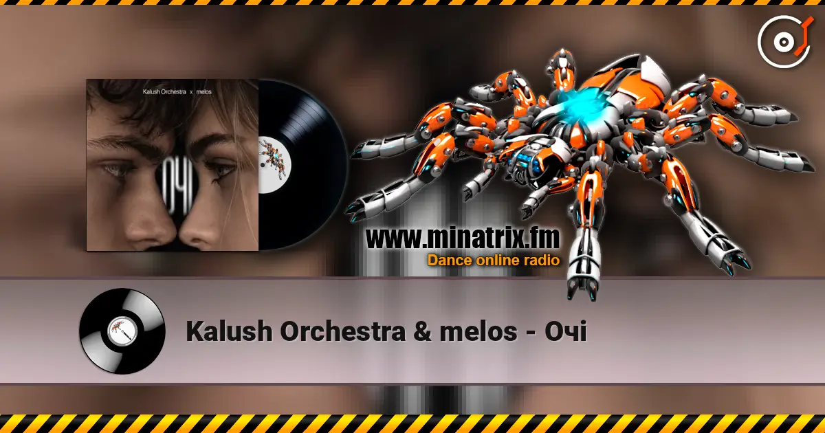 Kalush Orchestra & melos - Очі жоғары сапада онлайн тыңдау | Minatrix.FM