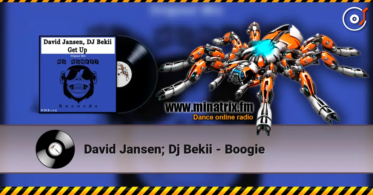 David Jansen; Dj Bekii - Boogie жоғары сапада онлайн тыңдау | Minatrix.FM