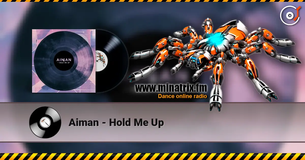 Aiman - Hold Me Up жоғары сапада онлайн тыңдау | Minatrix.FM