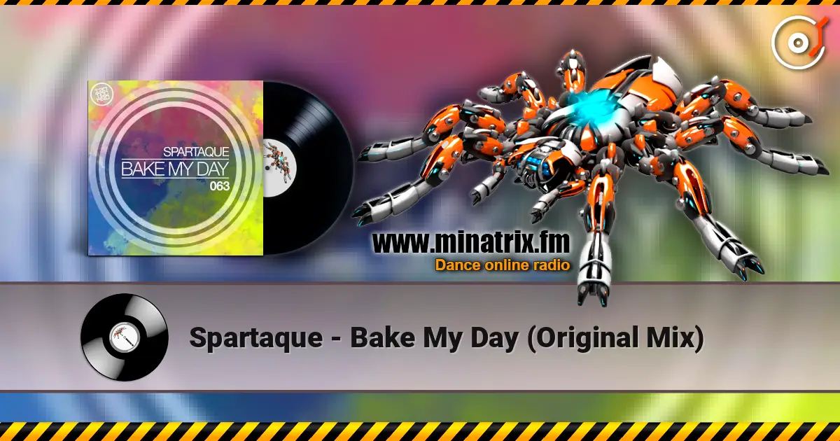 Spartaque - Bake My Day (Original Mix) жоғары сапада онлайн тыңдау | Minatrix.FM