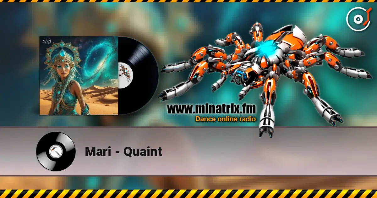 Mari - Quaint жоғары сапада онлайн тыңдау | Minatrix.FM