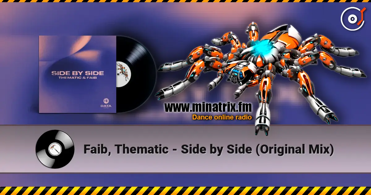 Faib, Thematic - Side by Side (Original Mix) жоғары сапада онлайн тыңдау | Minatrix.FM