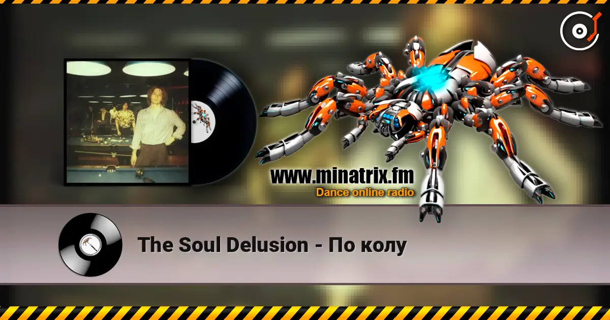 The Soul Delusion - По колу жоғары сапада онлайн тыңдау | Minatrix.FM