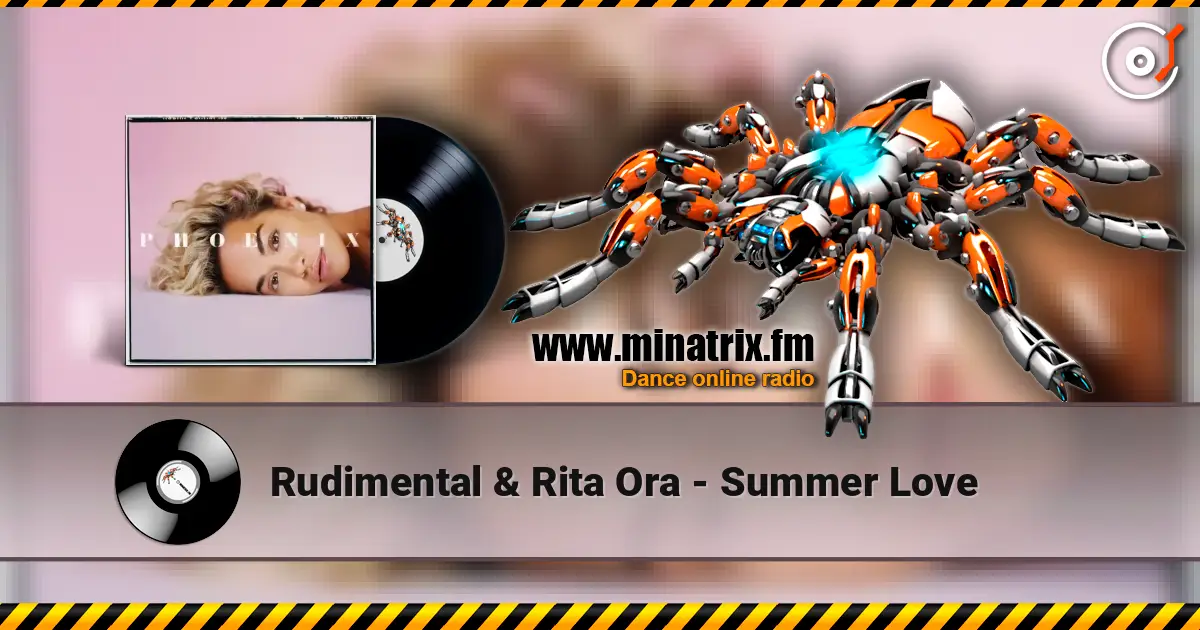 Rudimental & Rita Ora - Summer Love жоғары сапада онлайн тыңдау | Minatrix.FM