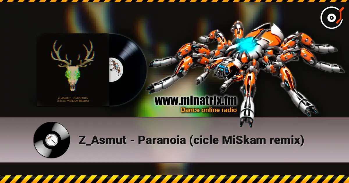 Z_Asmut - Paranoia (cicle MiSkam remix) жоғары сапада онлайн тыңдау | Minatrix.FM