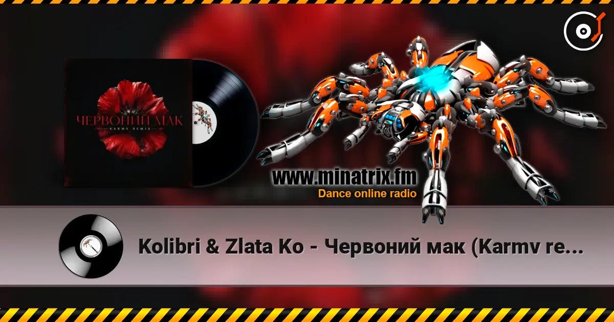 Kolibri & Zlata Ko - Червоний мак (Karmv remix) жоғары сапада онлайн тыңдау | Minatrix.FM