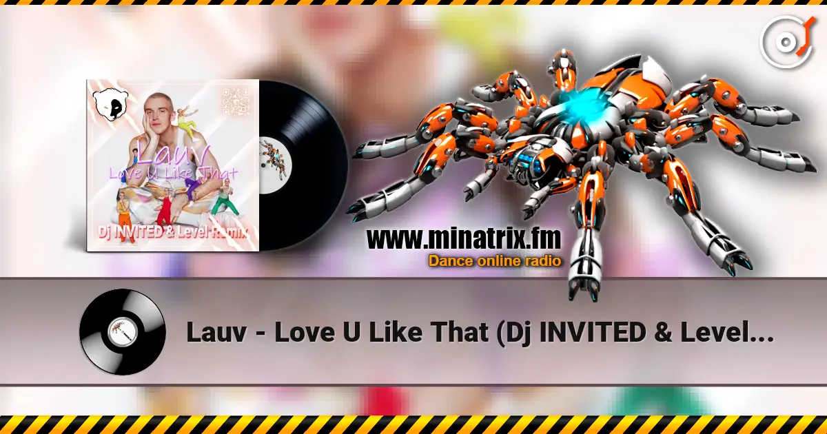 Lauv - Love U Like That (Dj INVITED & Level Remix) [Extended] жоғары сапада онлайн тыңдау | Minatrix.FM