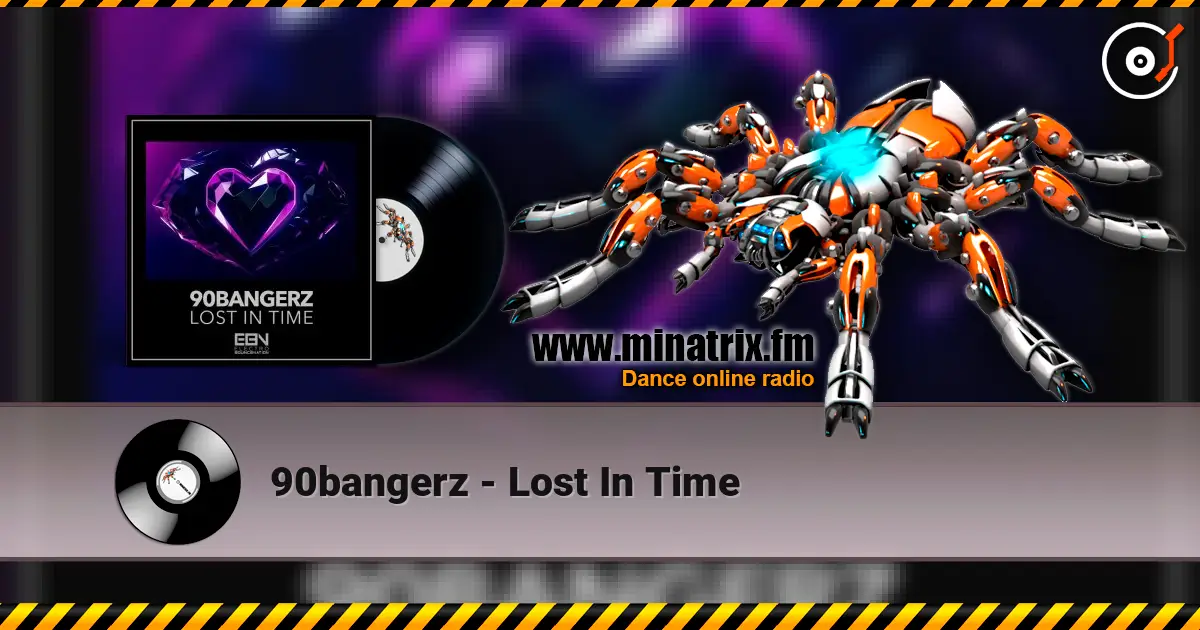 90bangerz - Lost In Time жоғары сапада онлайн тыңдау | Minatrix.FM