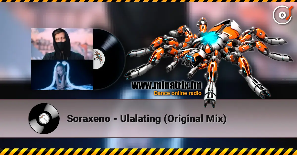Soraxeno - Ulalating  (Original Mix) жоғары сапада онлайн тыңдау | Minatrix.FM