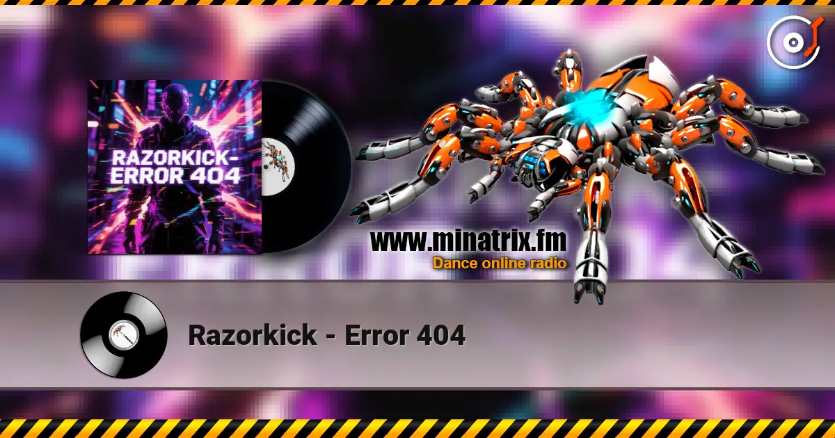 Razorkick - Error 404 жоғары сапада онлайн тыңдау | Minatrix.FM