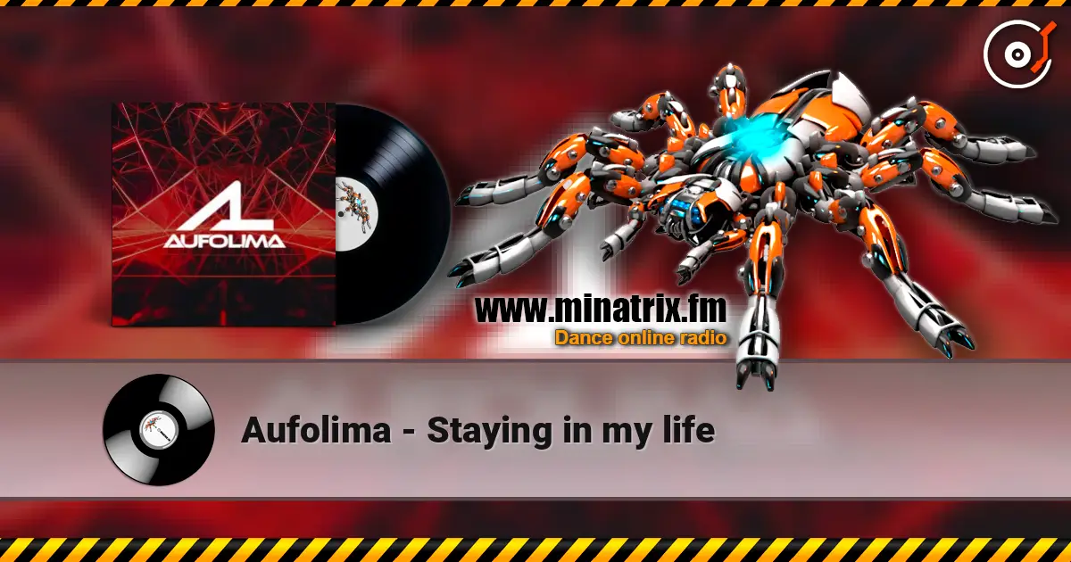 Aufolima - Staying in my life жоғары сапада онлайн тыңдау | Minatrix.FM