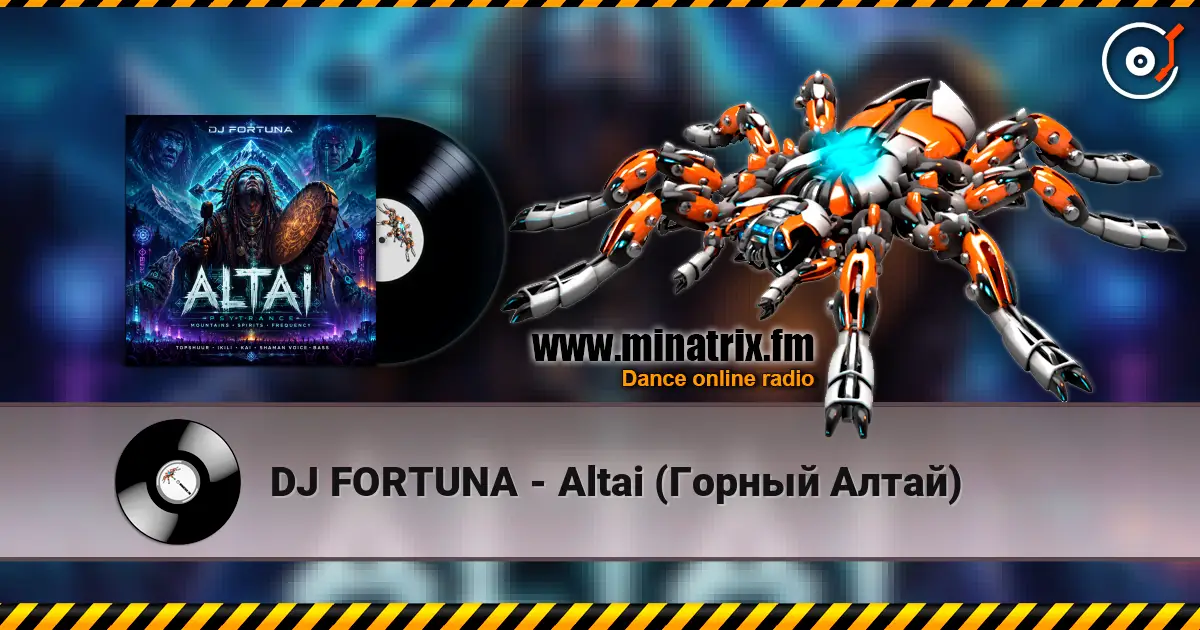 DJ FORTUNA - Altai (Горный Алтай) жоғары сапада онлайн тыңдау | Minatrix.FM
