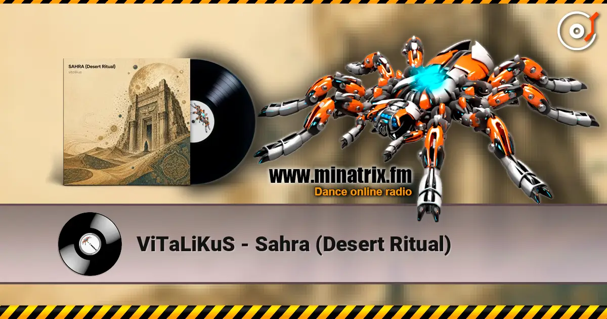 ViTaLiKuS - Sahra (Desert Ritual) жоғары сапада онлайн тыңдау | Minatrix.FM