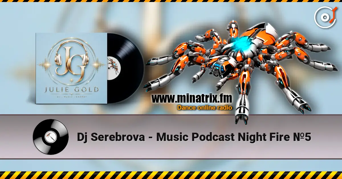 Dj Serebrova - Music Podcast Night Fire №5 жоғары сапада онлайн тыңдау | Minatrix.FM