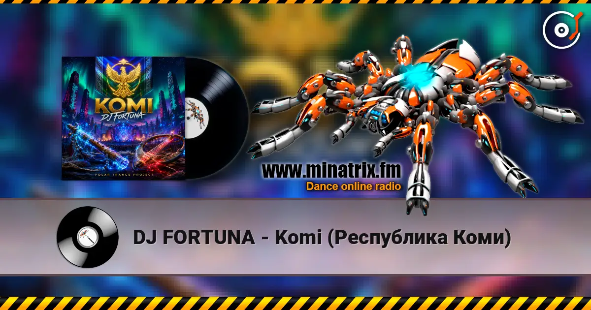 DJ FORTUNA - Komi (Республика Коми) жоғары сапада онлайн тыңдау | Minatrix.FM
