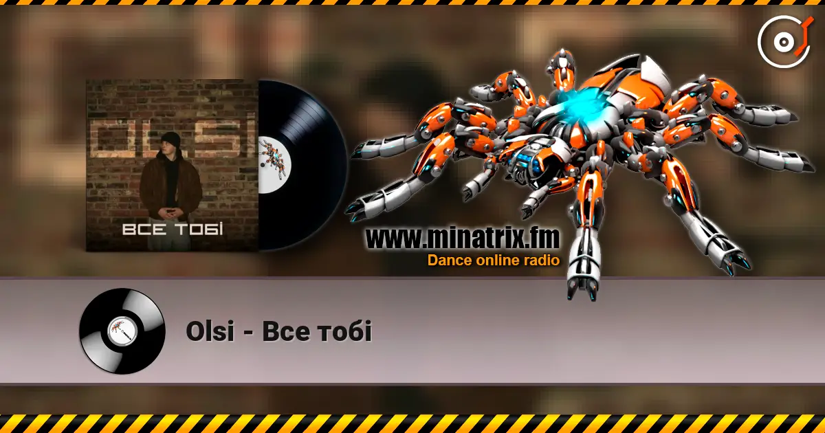 Olsi - Все тобі жоғары сапада онлайн тыңдау | Minatrix.FM