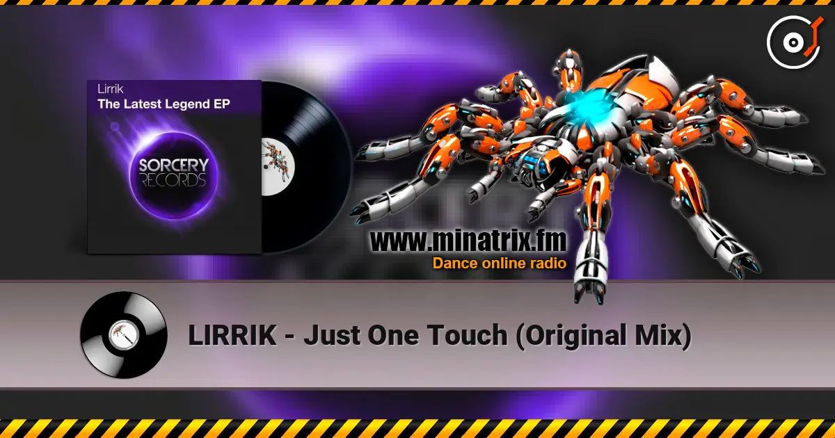 LIRRIK - Just One Touch (Original Mix) жоғары сапада онлайн тыңдау | Minatrix.FM